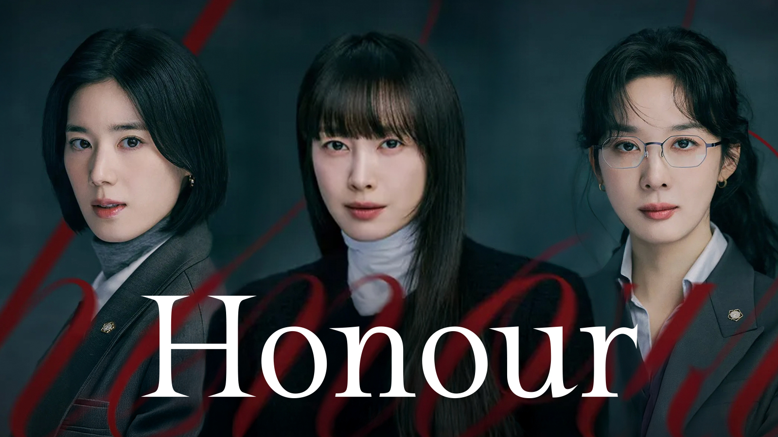Honour Korean drama starring Lee Na-young, Jung Eun-chae, and Lee Chung-ah